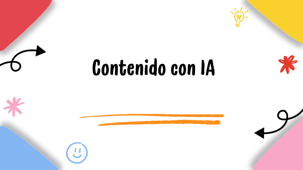 Inteligencia Artificial para Crear Contenido